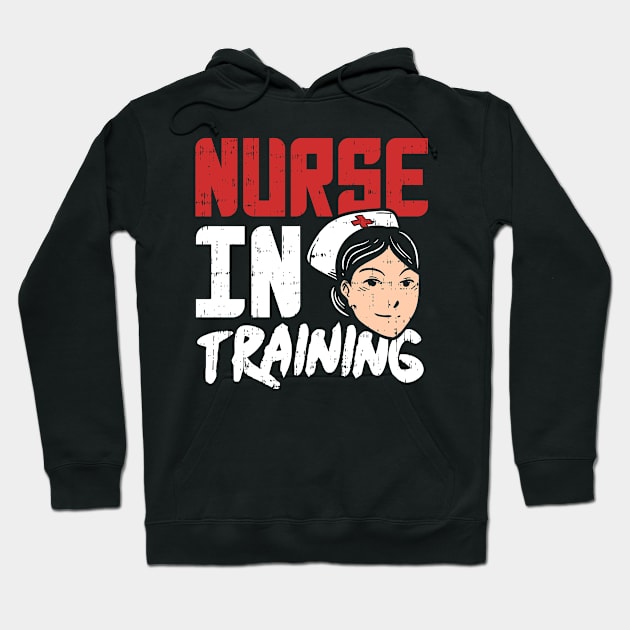 Nurse in Training - Nursing School T-Shirt and Gift for Nurses in training Hoodie by Shirtbubble